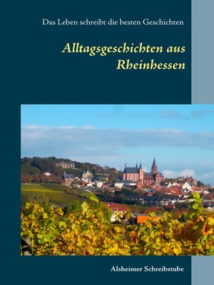 cover image of Alltagsgeschichten aus Rheinhessen